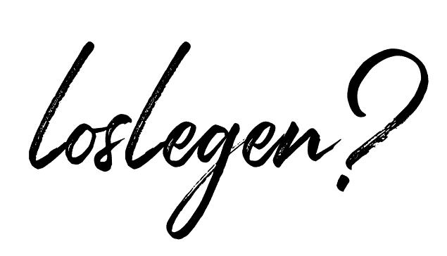 loslegen